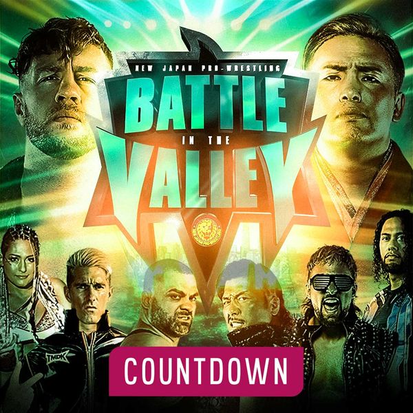 Countdown to NJPW Battle in the Valley 2025 Official Free Replay TrillerTV Powered by FITE