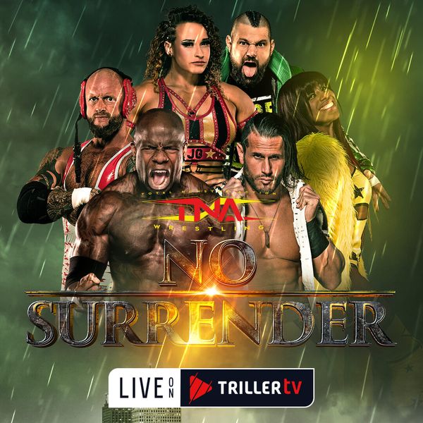 Total Nonstop Action No Surrender 2024 Official PPV Replay