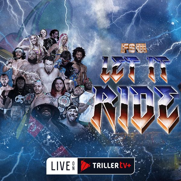 FSW: Let It Ride 2024 - Official Replay - TrillerTV