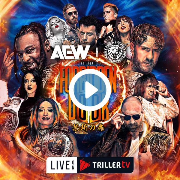 ▷ AEW x NJPW: Forbidden Door 2024 - Official Replay - TrillerTV