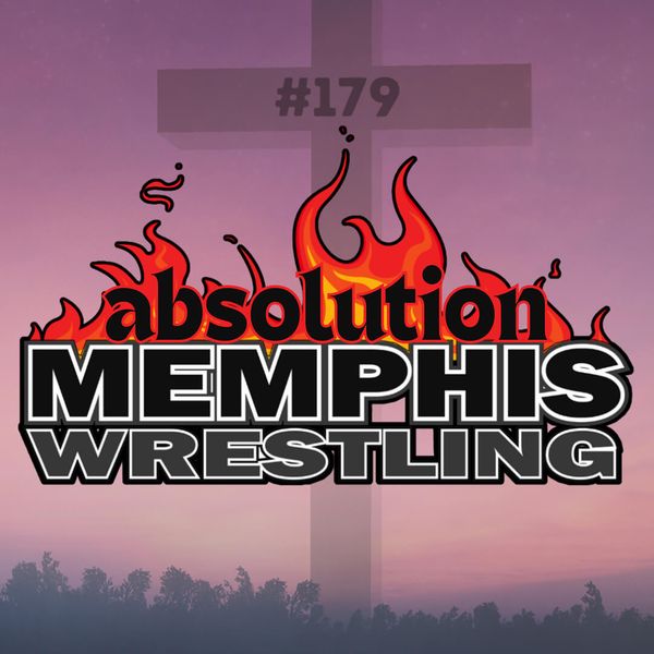 Memphis Wrestling, Episode 179 - Absolution - Official Replay - TrillerTV