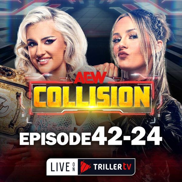 AEW: Collision, Episode 42-24 - Official Replay - TrillerTV