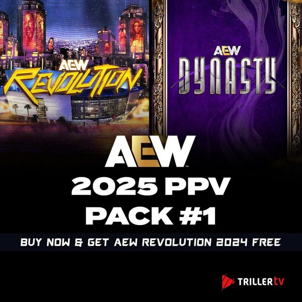 AEW 2025 PPV Pack 1 (Revolution & Dynasty) Official PPV Replay TrillerTV