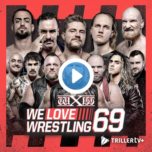 ▷ wXw: We Love Wrestling 69 - Official Replay - TrillerTV