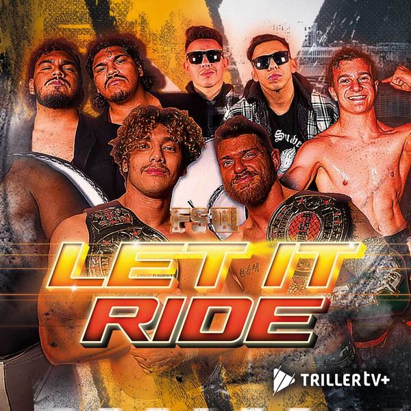 FSW: Let It Ride 2025 - Official Replay - TrillerTV