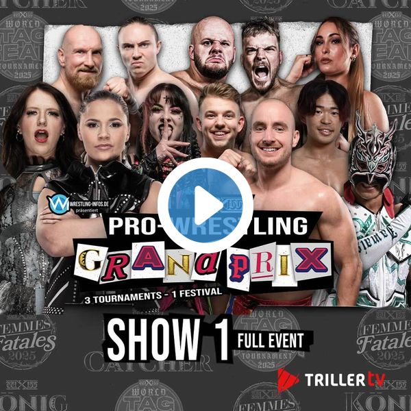 ▷ wXw: Pro Wrestling Grand Prix 2025, Show 1 (Full Event