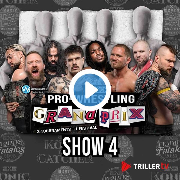 ▷ wXw: Pro Wrestling Grand Prix 2025, Show 4 - Official Replay