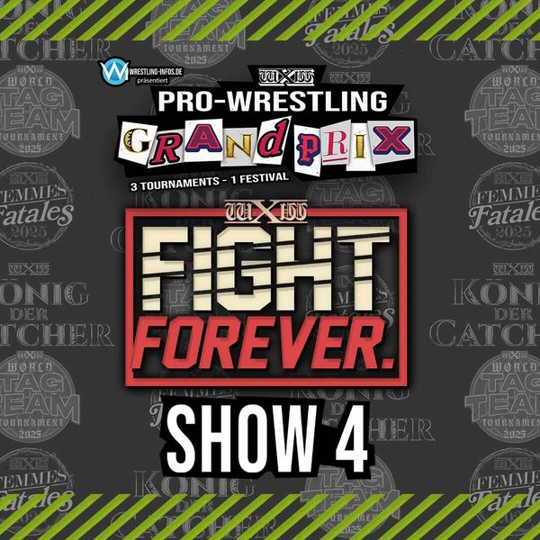 ▷ wXw Grand Prix, Show 4: Fight Forever - PreShow - Official Free