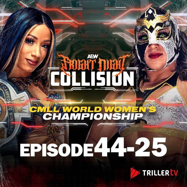 AEW: Collision, Episode 44-25 - Official Replay - TrillerTV