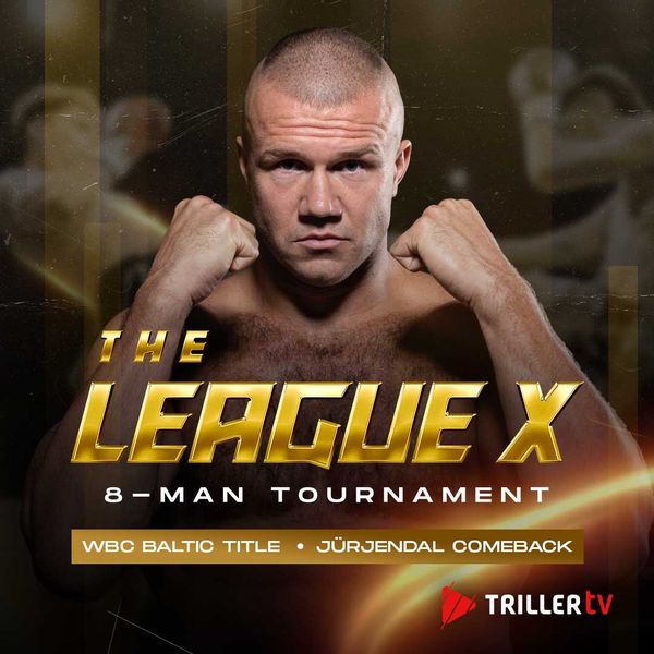 The League X - Official PPV Replay - TrillerTV