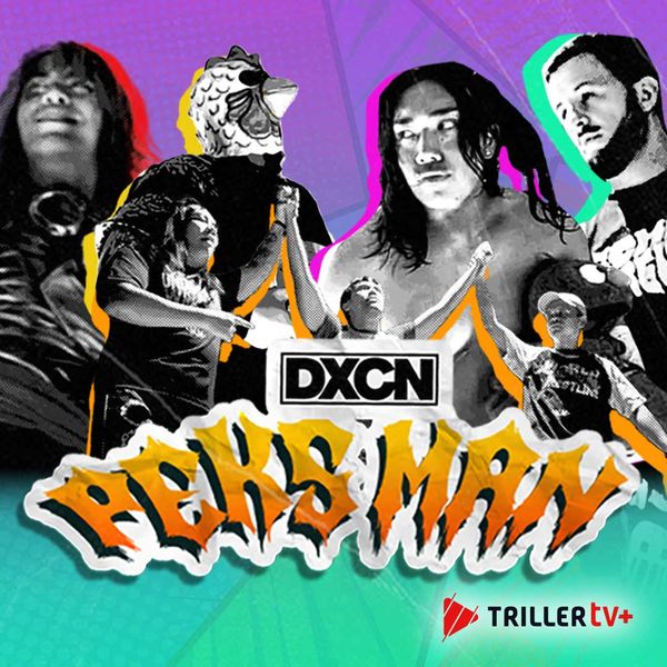 DXCN: Peksman 2025 - Official Replay - TrillerTV