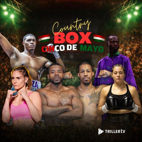 Country Box: Where Music Meets Boxing - Cinco de Mayo - Official Replay ...