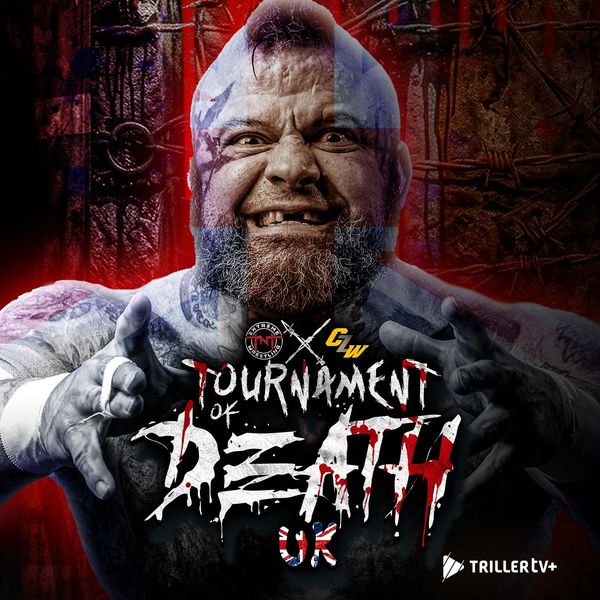 TNT x CZW: Tournament of Death UK 2026 - Official Replay - TrillerTV