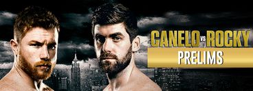 Canelo Alvarez vs. Rocky Fielding : Prelims