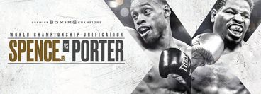 PBC: Errol Spence Jr. vs Shawn Porter PBC: Errol Spence Jr. vs Shawn Porter