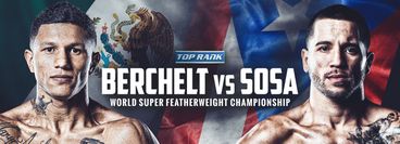 Top Rank: Miguel Berchelt vs Jason Sosa Top Rank: Miguel Berchelt vs Jason Sosa