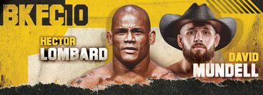 BKFC 10: Hector Lombard vs David Mundell BKFC 10: Hector Lombard vs David Mundell