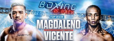 Top Rank: Jessie Magdaleno vs Yenifel Vicente