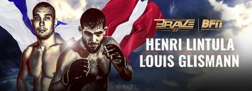 Brave 37: Henri Lintula vs Louis Glismann Brave 37: Henri Lintula vs Louis Glismann