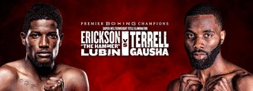 PBC: Erickson "The Hammer" Lubin vs Terrell Gausha