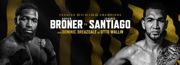 PBC: Adrien Broner vs Jovanie Santiago PBC: Adrien Broner vs Jovanie Santiago