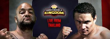 BKFC: Bare Knuckle Kingdom - Live from Thailand BKFC: Bare Knuckle Kingdom - Live from Thailand