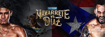Top Rank: Emmanuel Navarette vs Christopher Diaz Top Rank: Emmanuel Navarette vs Christopher Diaz