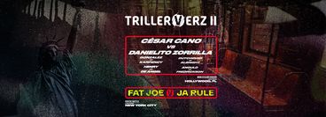 TrillerVerz II: Cano vs Zorrilla | Fat Joe vs Ja Rule