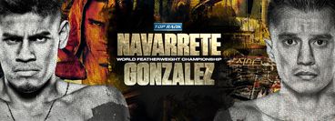 Top Rank: Emanuel Navarrete vs Joet Gonzalez Top Rank: Emanuel Navarrete vs Joet Gonzalez