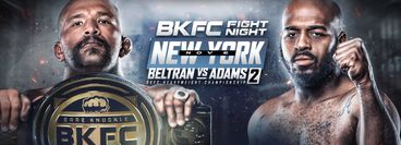 BKFC Fight Night New York: Joey Beltran vs Arnold Adams 2 BKFC Fight Night New York: Joey Beltran vs Arnold Adams 2