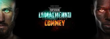 Top Rank: Vasyl Lomachenko vs Richard Commey