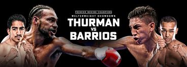 PBC: Keith Thurman vs Mario Barrios PBC: Keith Thurman vs Mario Barrios