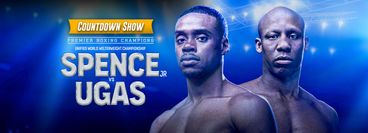 PBC: Spence vs Ugas - Countdown Show