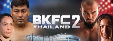 BKFC Thailand 2: Sirimongkhon Lamthuan vs Mike Vertrila BKFC Thailand 2: Sirimongkhon Lamthuan vs Mike Vertrila