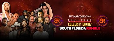 BitCoinRodney: The Official Celebrity Boxing - South Florida Rumble