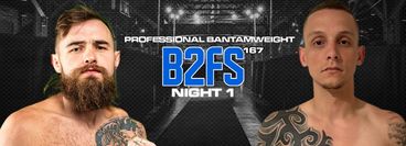 B2 Fighting Series 167: Louisville, Kentucky Night 1