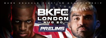 BKFC 27 London: Prelims BKFC 27 London: Prelims