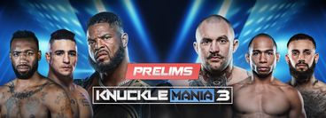 BKFC KnuckleMania 3: Prelims BKFC KnuckleMania 3: Prelims