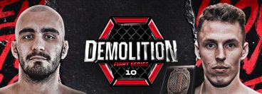 Demolition Fight Series 10: Diellon Lihari vs Jacob Lepage Demolition Fight Series 10: Diellon Lihari vs Jacob Lepage