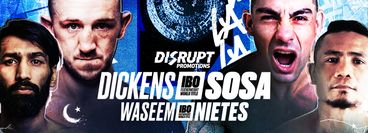 Disrupt Promotions: Jazza Dickens vs Hector Sosa