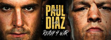 Jake Paul vs Nate Diaz: Ready 4 War Jake Paul vs Nate Diaz: Ready 4 War