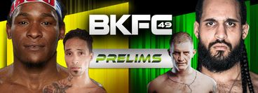 BKFC 49 Miami: Prelims BKFC 49 Miami: Prelims