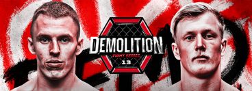 Demolition Fight Series 13 Demolition Fight Series 13