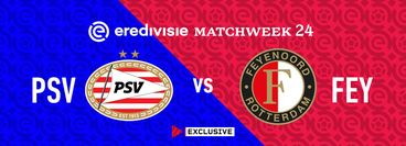 Eredivisie 2023/24: PSV Eindhoven vs Feyenoord