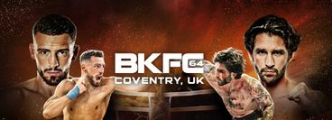 BKFC 64 Coventry: Connor Tierney vs Jonny Graham BKFC 64 Coventry: Connor Tierney vs Jonny Graham
