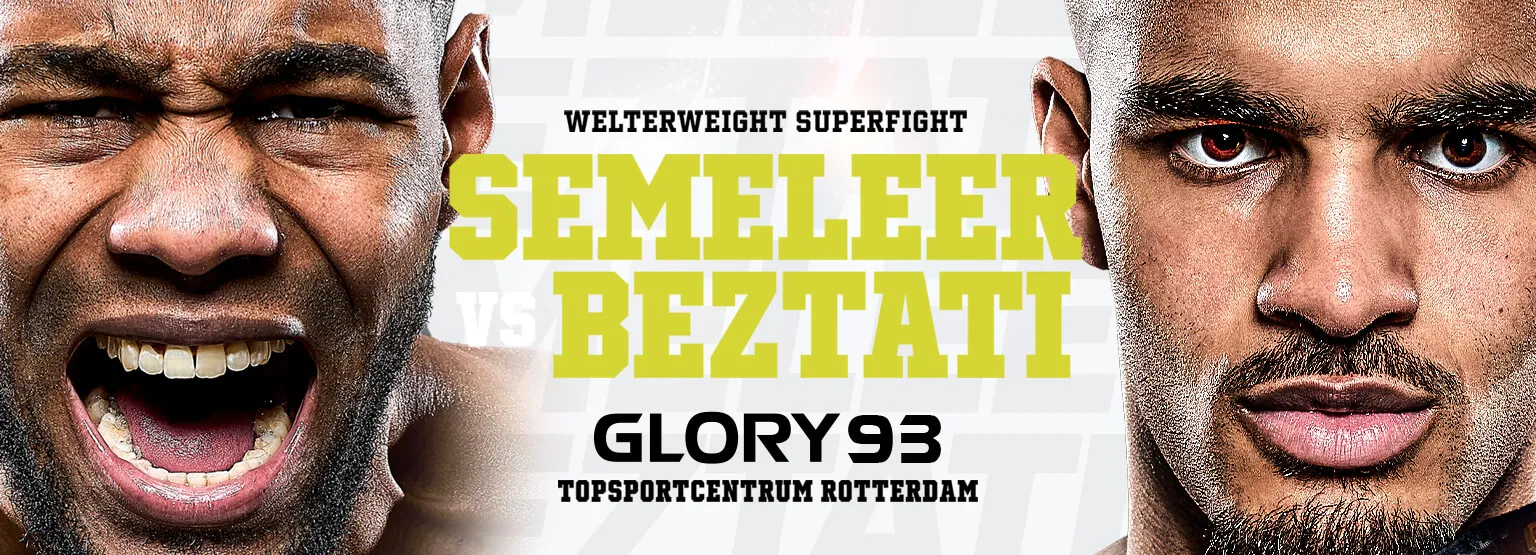 2024年7月21日Glory荣耀格斗93期 – 战卡[全程视频] Glory 93 Kickboxing: SEMELEER VS BEZTATI-图片2