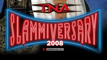 TNA: Slammiversary 2008 Online - TrillerTV