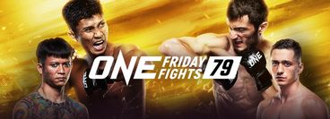 ONE Friday Fights 79