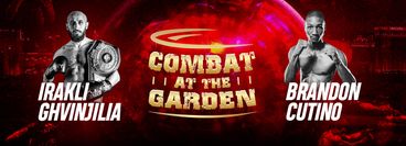 Combat at the Garden: Irakli Ghvinjiia vs Brandon Cutino