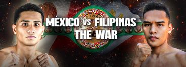 The War: Mexico vs Philippines The War: Mexico vs Philippines